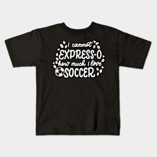 Espresso and Soccer Kids T-Shirt